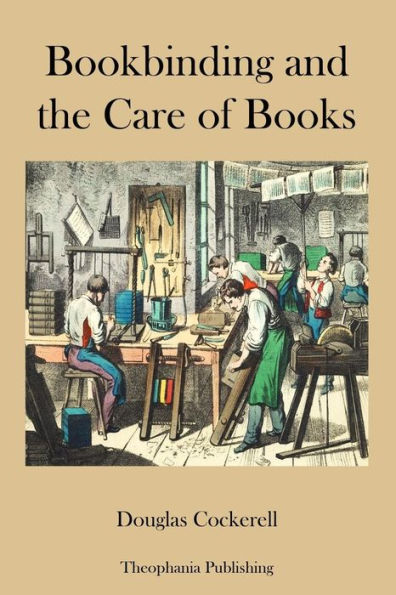 Bookbinding and the Care of Books