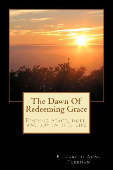 The Dawn of Redeeming Grace