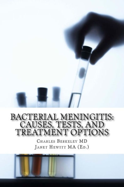 Bacterial Meningitis: Causes, Tests, and Treatment Options