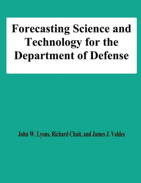 Forecasting Science and Technology for the Department of Defense