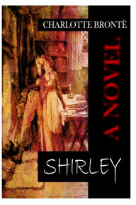 Title: Shirley, Author: Charlotte Brontë