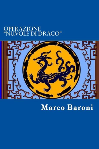 Operazione "Nuvole di Drago"