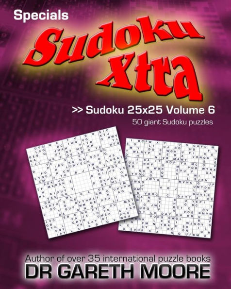Sudoku 25x25 Volume 6: Sudoku Xtra Specials