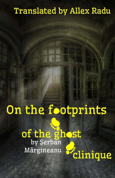 On the Footprints of Ghost Clinique