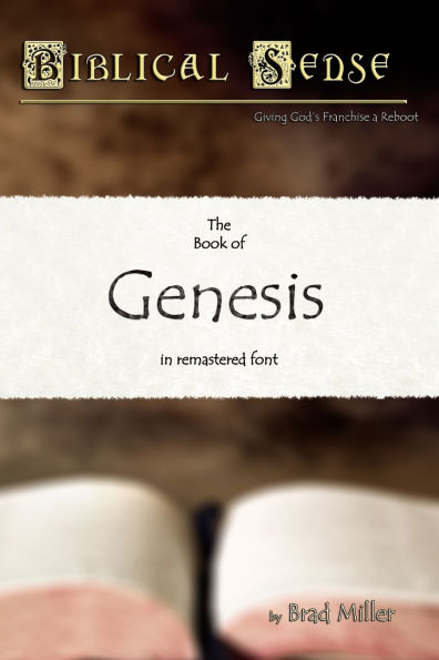 Biblical Sense: The Book of Genesis