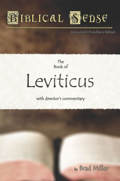 Biblical Sense: The Book of Leviticus