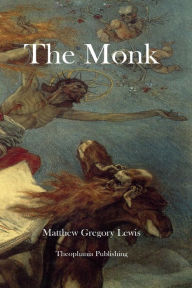 Title: The Monk, Author: Matthew Gregory Lewis