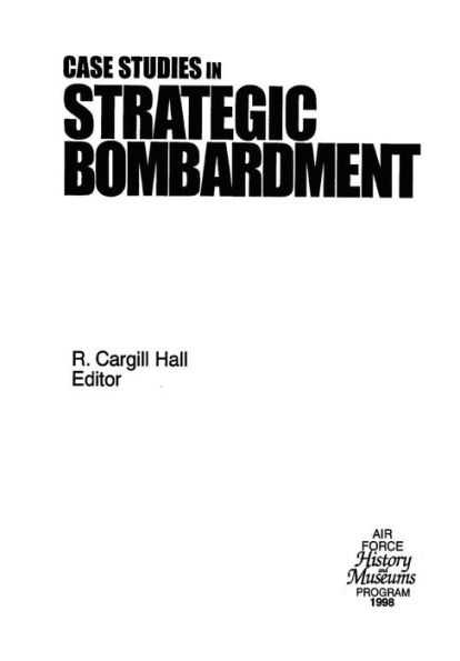 Case Studies Strategic Bombardment