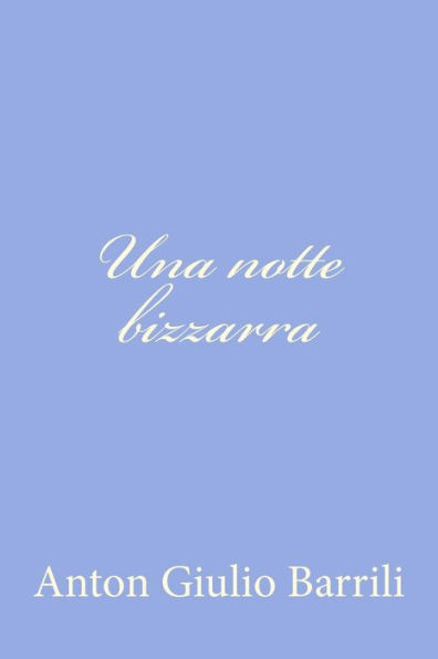 Una notte bizzarra