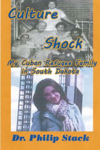 Culture Shock: My Cuban Refugee Family in South Dakota