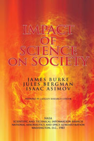 Title: The Impact of Science on Society, Author: Jules Bergman