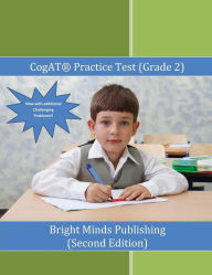 Title: CogAT Practice Test (Grade 2), Author: Bright Minds Publishing