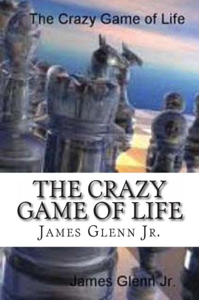 The Crazy Game of Life