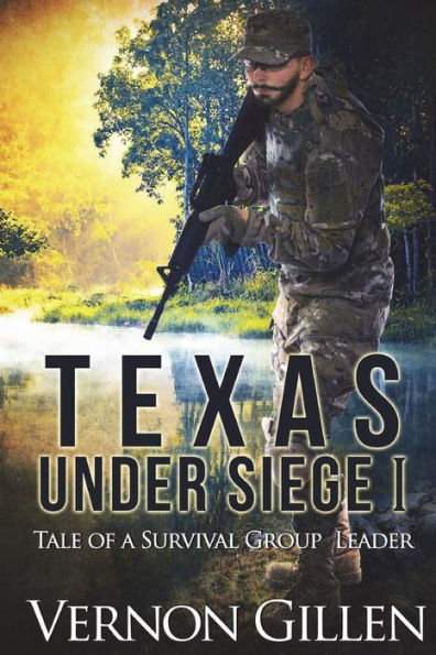 Texas Under Siege 1: Tale of a Survival Group Leader