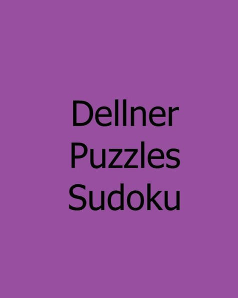 Dellner Puzzles Sudoku: Moderate: Large Grid Sudoku Puzzles