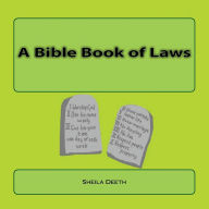 Title: A Bible Book of Laws: What IFS Bible picture books, Author: Sheila Deeth