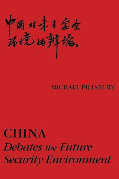 China: Debates the Future Security Environment