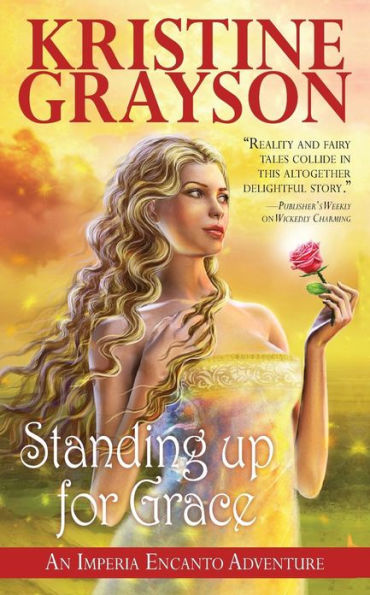 Standing up for Grace: An Imperia Encanto Adventure