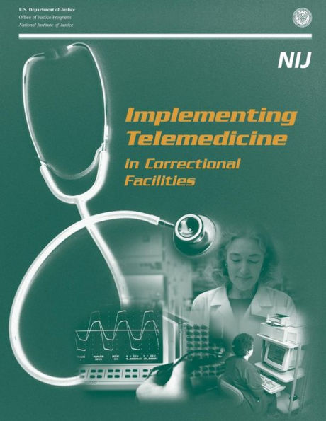 Implementing Telemedicine in Correctional Facilities