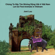 Title: Let Us Find Animals in Vietnam, Author: Joni Luu