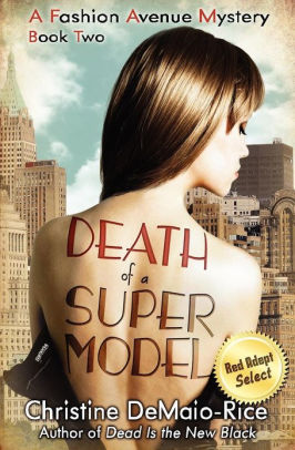 Death of a Supermodel: Fashion Avenue Mysteries