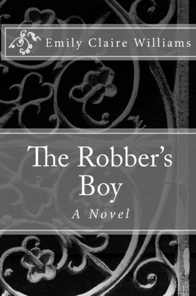The Robber's Boy: A Novel