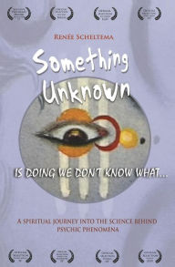 Title: Something Unknown is Doing We Don't Know What: Something Unknown, Author: Renee Scheltema