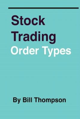 Stock Trading - Order Types