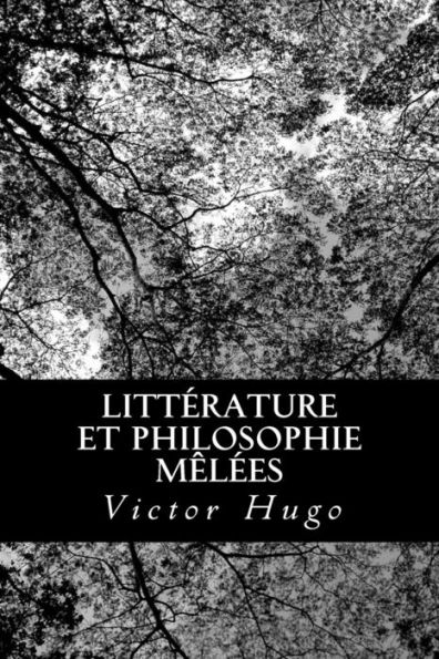 Littï¿½rature et philosophie mï¿½lï¿½es