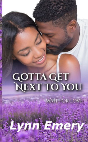 Gotta Get Next To You: Louisiana Love Series: City Girls