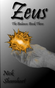 Title: Zeus: The Balance: Book Three, Author: Nick Shamhart
