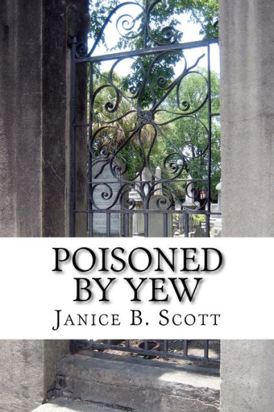 Poisoned By Yew: And Other Stories