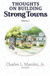 Alternative view 2 of Thoughts on Building Strong Towns, Volume 1