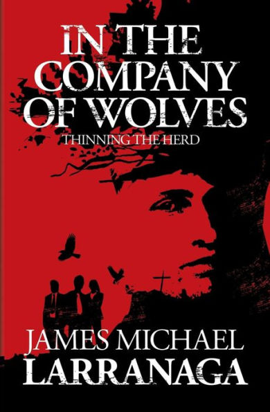 the Company of Wolves: Thinning Herd