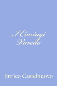 Title: I Coniugi Varedo, Author: Enrico Castelnuovo