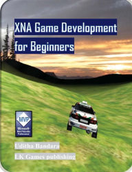 Title: XNA Game Development for Beginners, Author: Uditha Bandara
