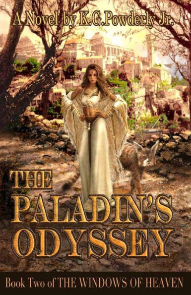 The Paladin's Odyssey: Book Two of The Windows of Heaven