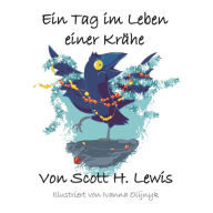 Title: Ein Tag im Leben einer Krahe, Author: Ivanna Olijnyk