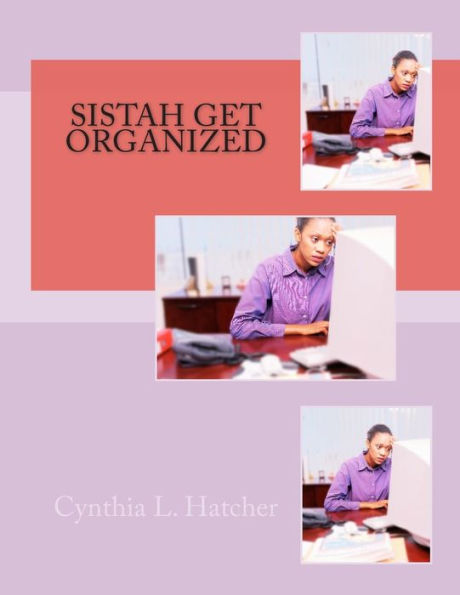 Sistah Get Organized