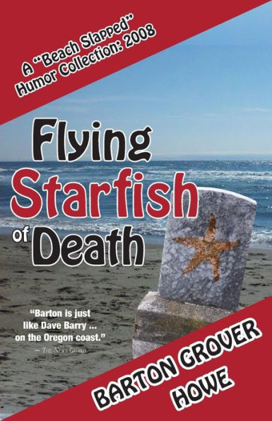 Flying Starfish of Death: A Beach Slapped Humor Collection (2008)