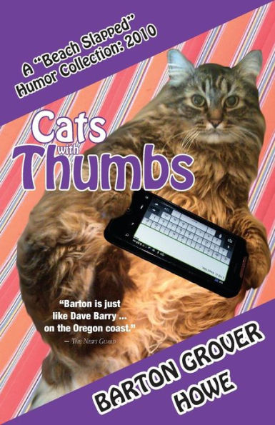 Cats with Thumbs: A Beach Slapped Humor Collection (2010)