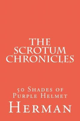 The Scrotum Chronicles: 50 Shades of Purple Helmet