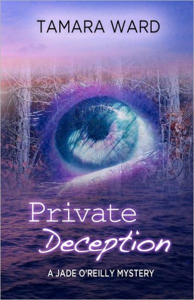 Private Deception (A Jade O'Reilly Mystery)