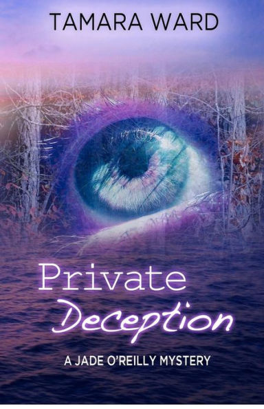 Private Deception (A Jade O'Reilly Mystery)