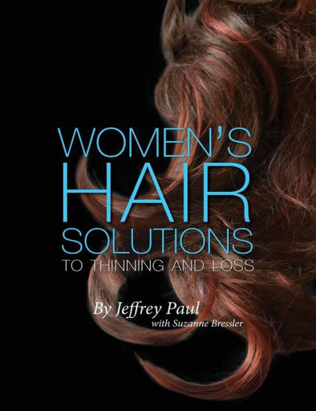 Women's Hair Solutions to Thinning and Loss