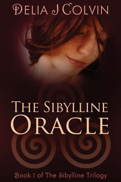 The Sibylline Oracle: The Beginning of the Sibylline Trilogy