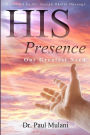His Presence: Our Greatest Need