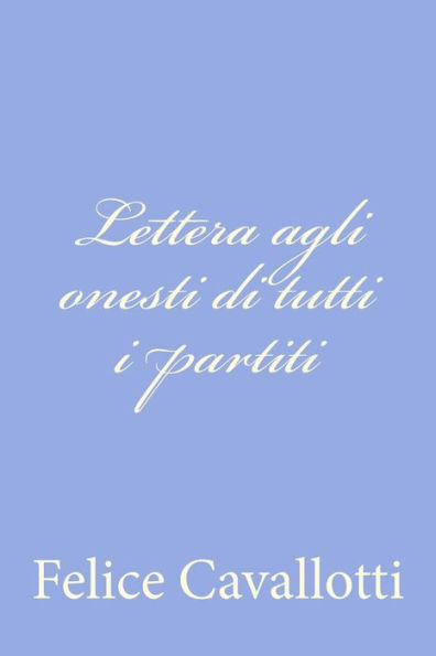 Lettera agli onesti di tutti i partiti