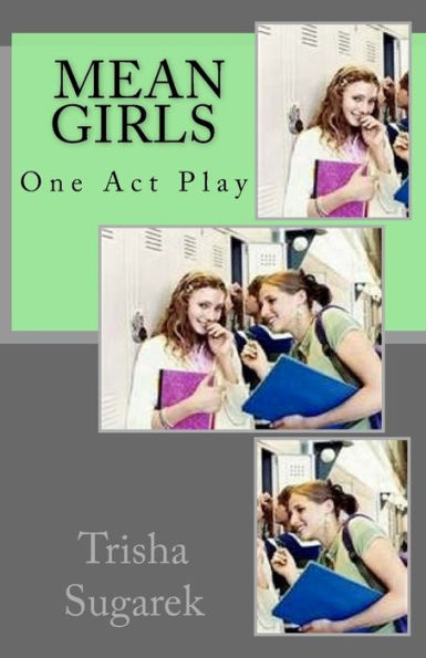 Mean Girls: One Act Play