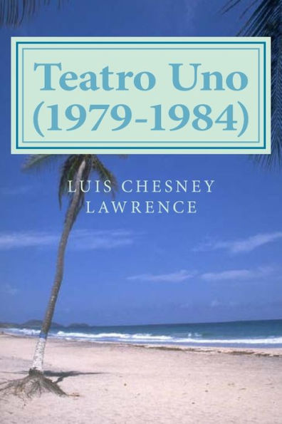 Teatro Uno (1979-1984)